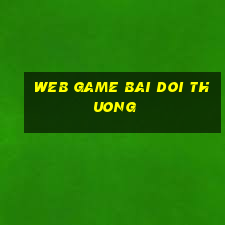 web game bai doi thuong