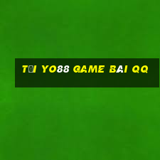 Tại Yo88 Game Bài Qq