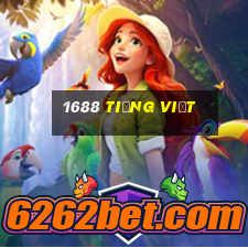 1688 tiếng việt