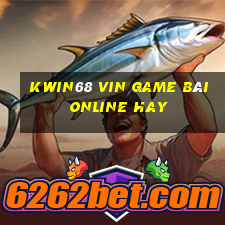 Kwin68 Vin Game Bài Online Hay