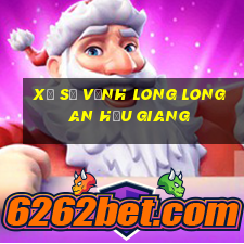 xổ số vĩnh long long an hậu giang