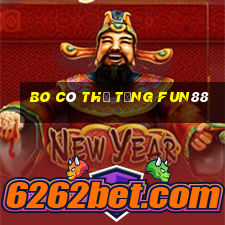 Bo có thể tặng Fun88