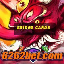 bridge cards