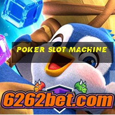 poker slot machine