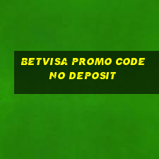 betvisa promo code no deposit