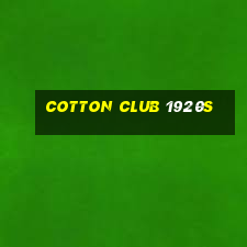 cotton club 1920s