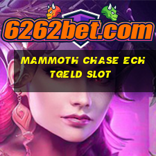 mammoth chase echtgeld slot