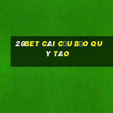 20bet CÁI CỬU BẢO QUÝ TÁO