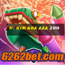 Nổ Kim Hoa aaa 2019