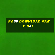 Fa88 Download Game Bài