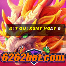 kết quả XSMT ngày 9