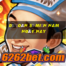 dự đoán số miền nam ngày nay