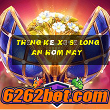 Thống kê xổ số Long An hôm nay