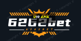 u19 anh