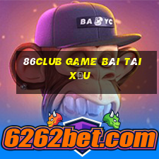 86Club Game Bài Tài Xỉu