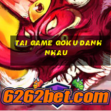 tai game goku danh nhau