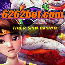 tiger spin casino