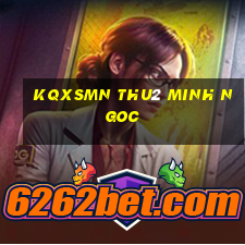 kqxsmn thu2 minh ngoc