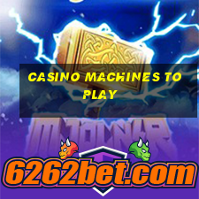 casino machines to play