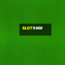 slot5000