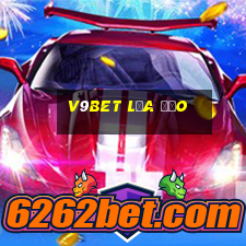 v9bet lừa đảo