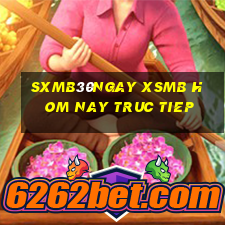 sxmb30ngay xsmb hom nay truc tiep