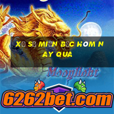 xổ số miền bắc hôm nay qua