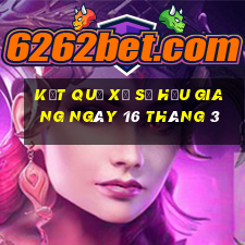 kết quả xổ số hậu giang ngày 16 tháng 3