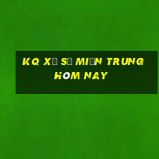 kq xổ số miền trung hôm nay