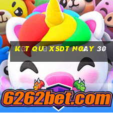 kết quả XSDT ngày 30