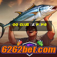 oq club đà nẵng