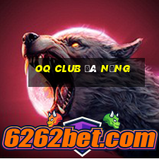 oq club đà nẵng