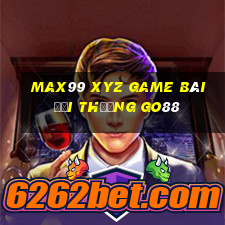 Max99 Xyz Game Bài Đổi Thưởng Go88