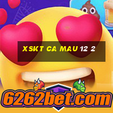 xskt ca mau 12 2