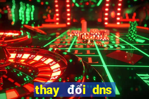 thay đổi dns trên win 10