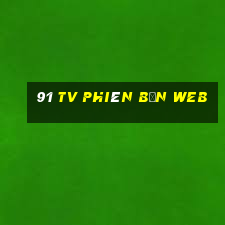 91 TV Phiên bản web