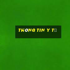 thông tin y tế