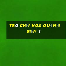 trò chơi hoa quả nổi giận 1