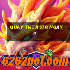 Quay thử XSTG ngày 4