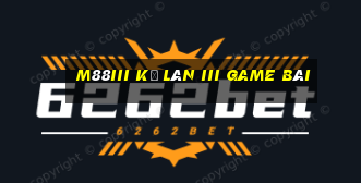 M88iii Kỳ lân iii game bài