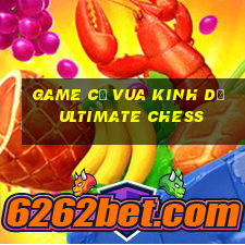 game cờ vua kinh dị ultimate chess