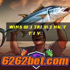 Wins giải trí Mới nhất Tải về