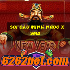 soi cau minh ngoc xsmb