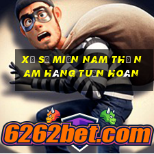 xổ số miền nam thứ nam hàng tuần hoàn