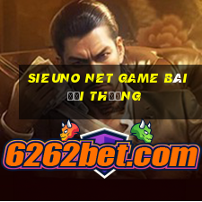 Sieuno Net Game Bài Đổi Thưởng