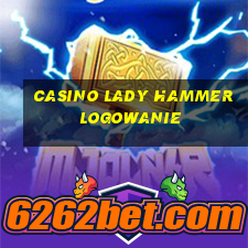 casino lady hammer logowanie