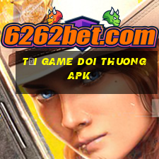 tải game doi thuong apk