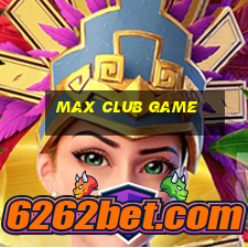 max club game