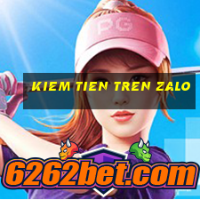 kiem tien tren zalo