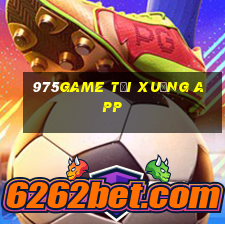 975Game tải xuống app